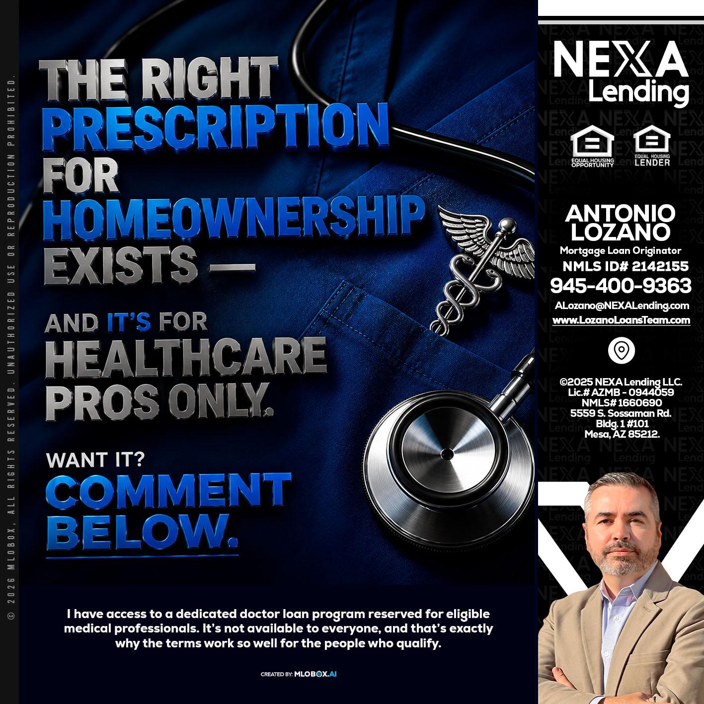 THE RIGHT PRESCRIPTION - Antonio Lozano -Mortgage Loan Originator