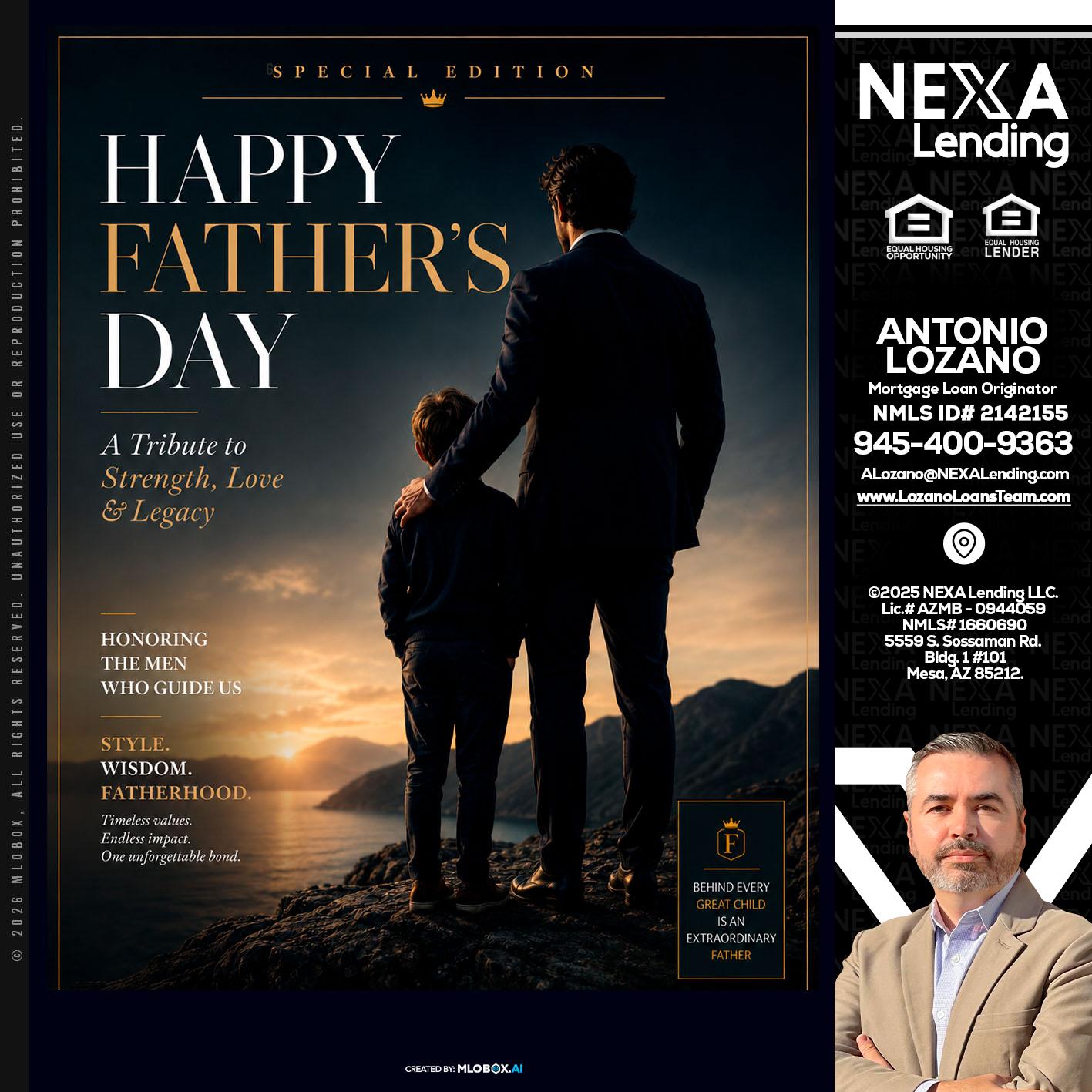 HAPPY FATHERS DAY - Antonio Lozano -Mortgage Loan Originator