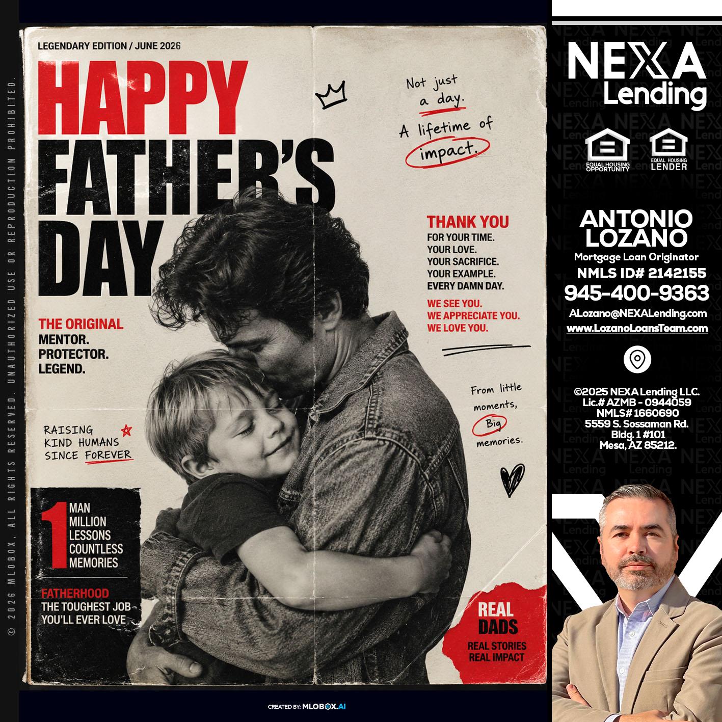 HAPPY FATHERS DAY - Antonio Lozano -Mortgage Loan Originator