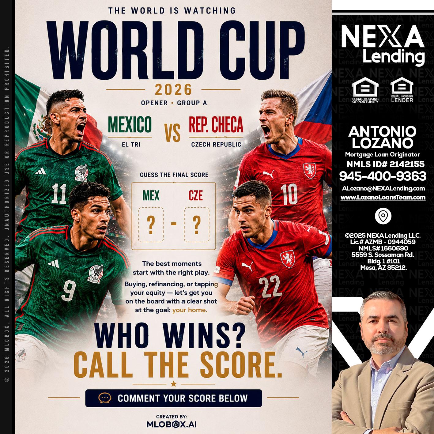 WORLD CUP 2026 - Antonio Lozano -Mortgage Loan Originator