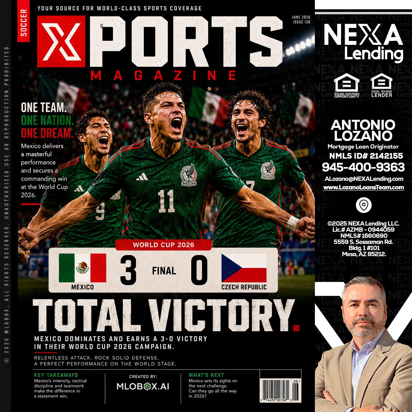 World Cup 2026 MEX 1-0 CZECH - Antonio Lozano -Mortgage Loan Originator