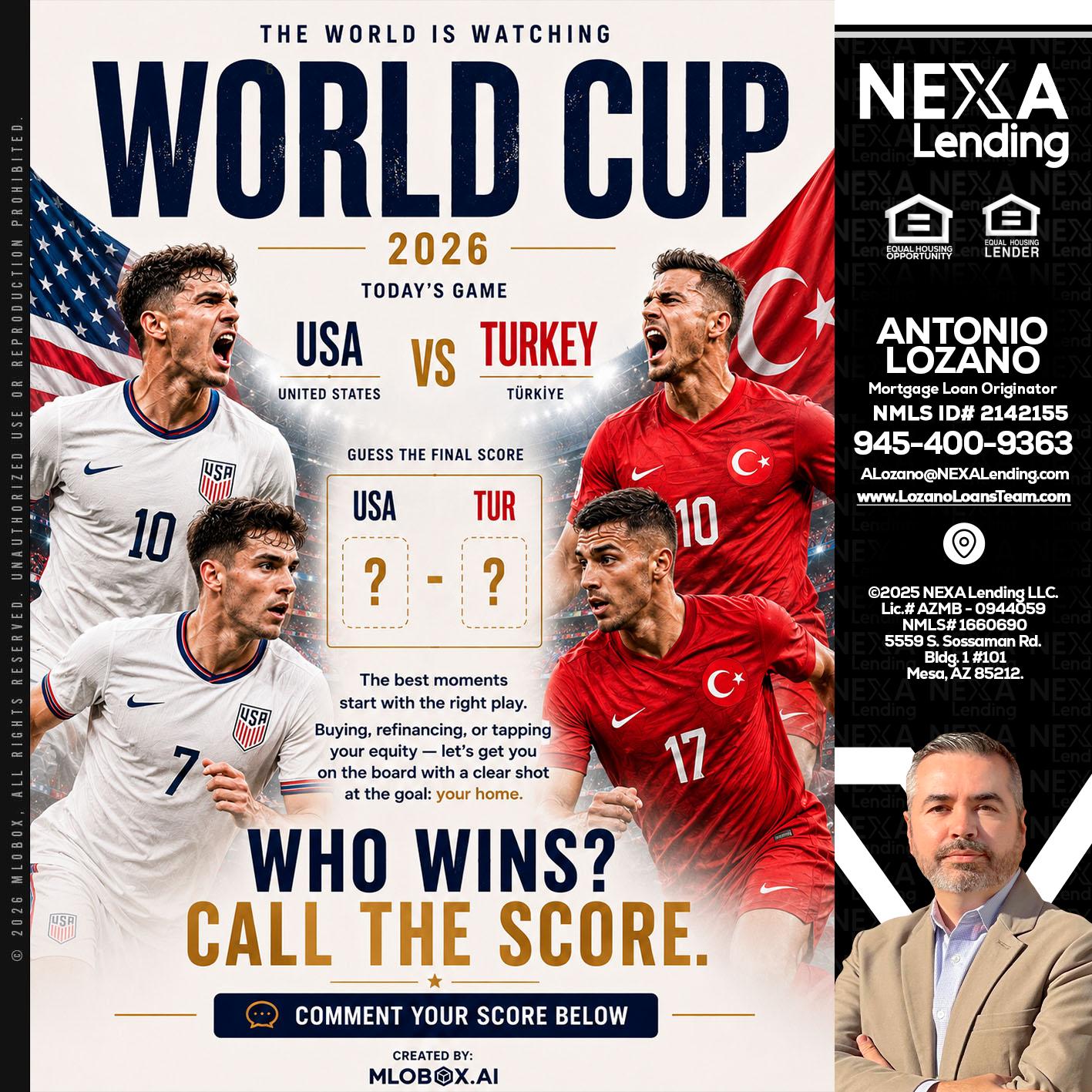 WORLD CUP 2026 - Antonio Lozano -Mortgage Loan Originator