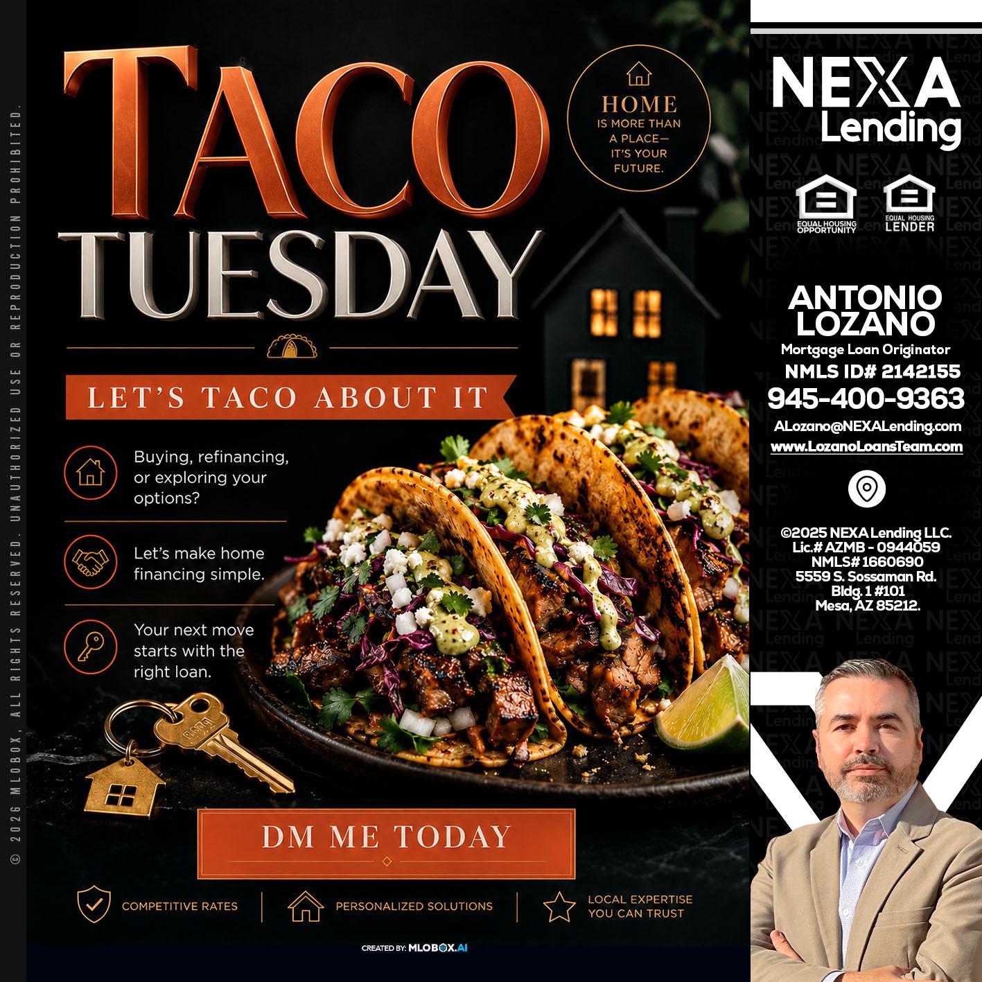 TACO TUESDAY - Antonio Lozano -Mortgage Loan Originator