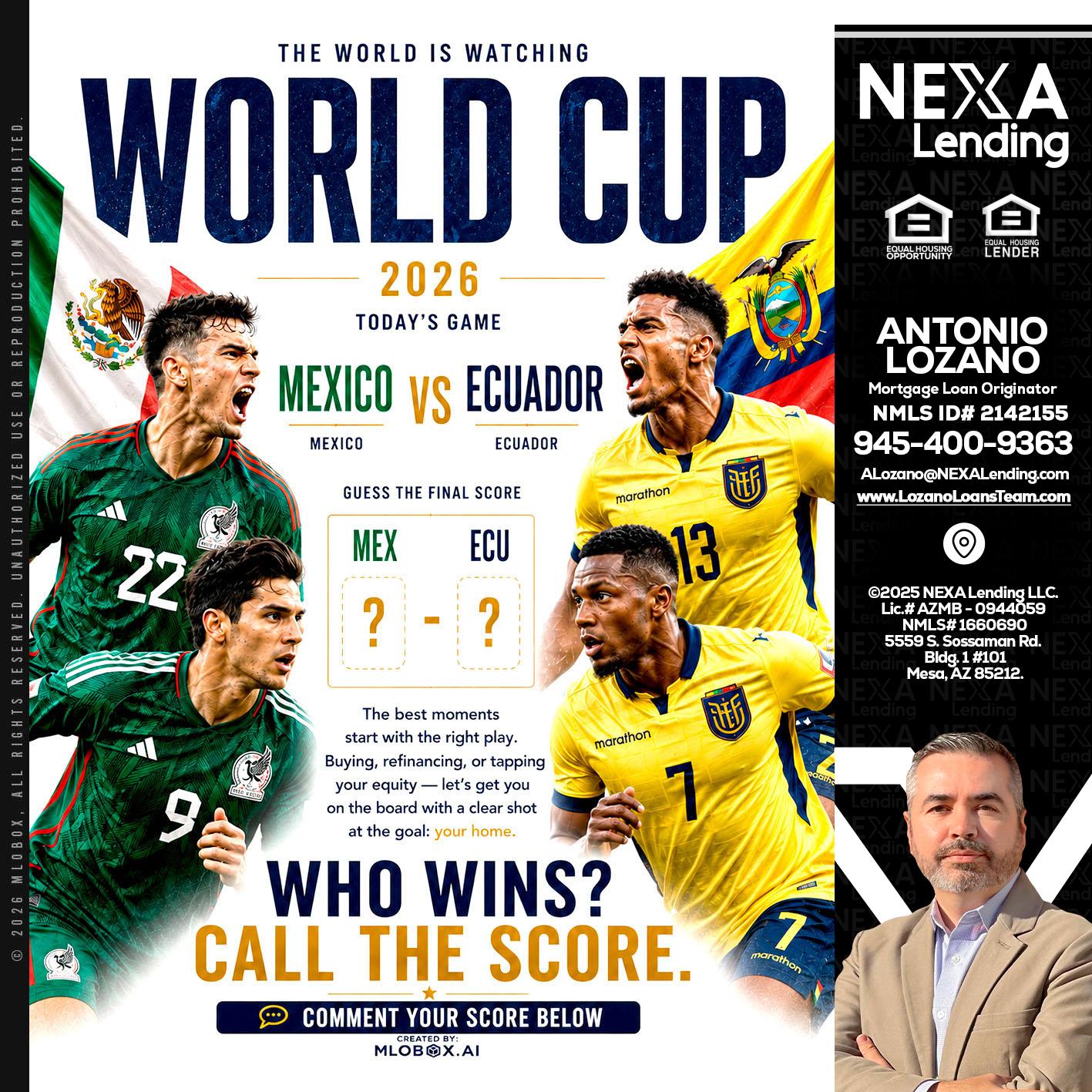 WORLD CUP 2026 - Antonio Lozano -Mortgage Loan Originator