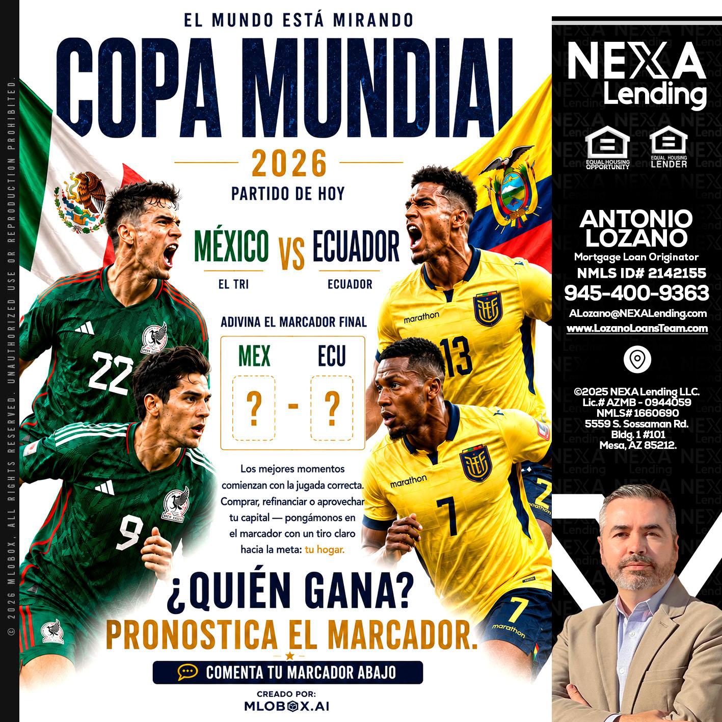 COPA MUNDIAL 2026 - Antonio Lozano -Mortgage Loan Originator