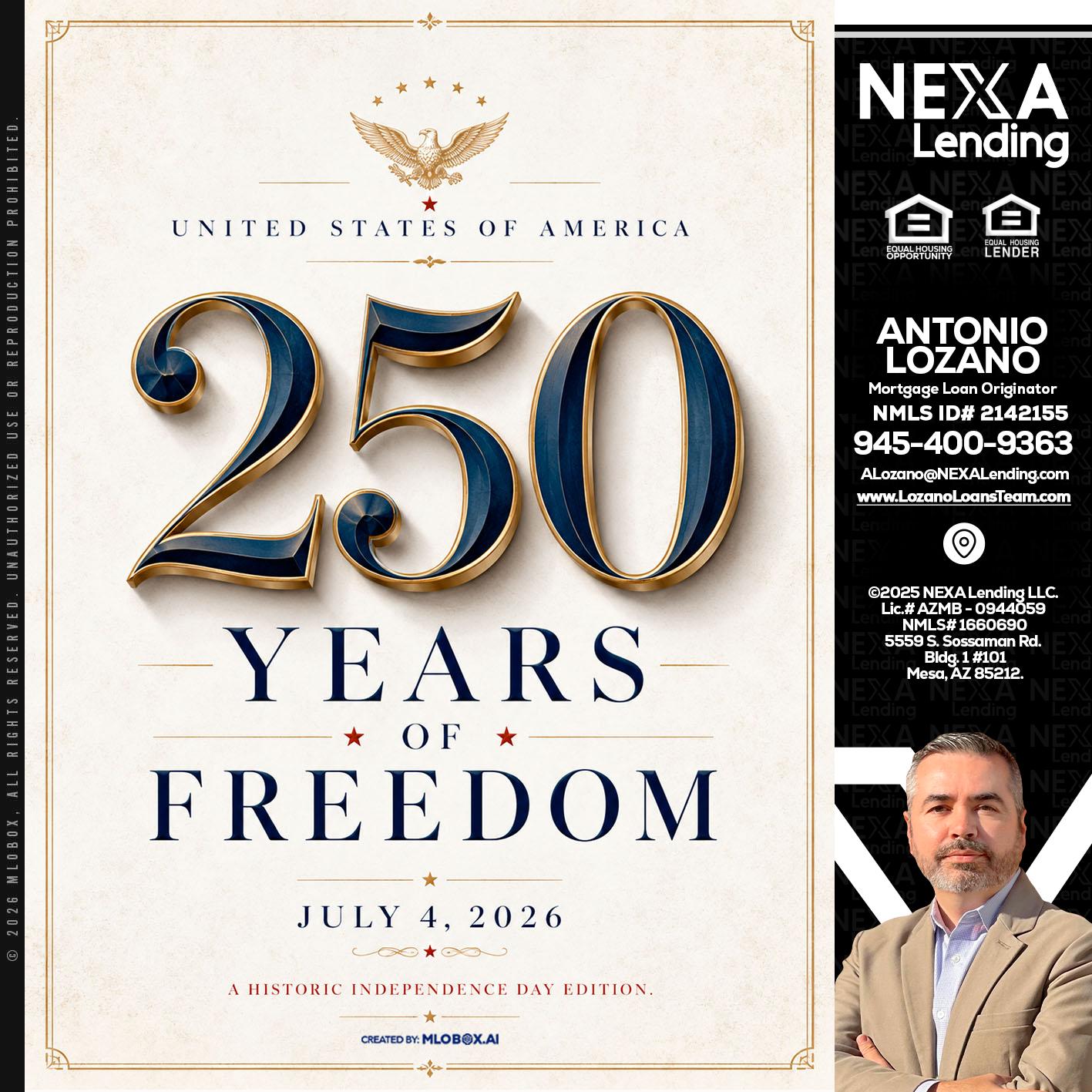 250 YEARS - Antonio Lozano -Mortgage Loan Originator