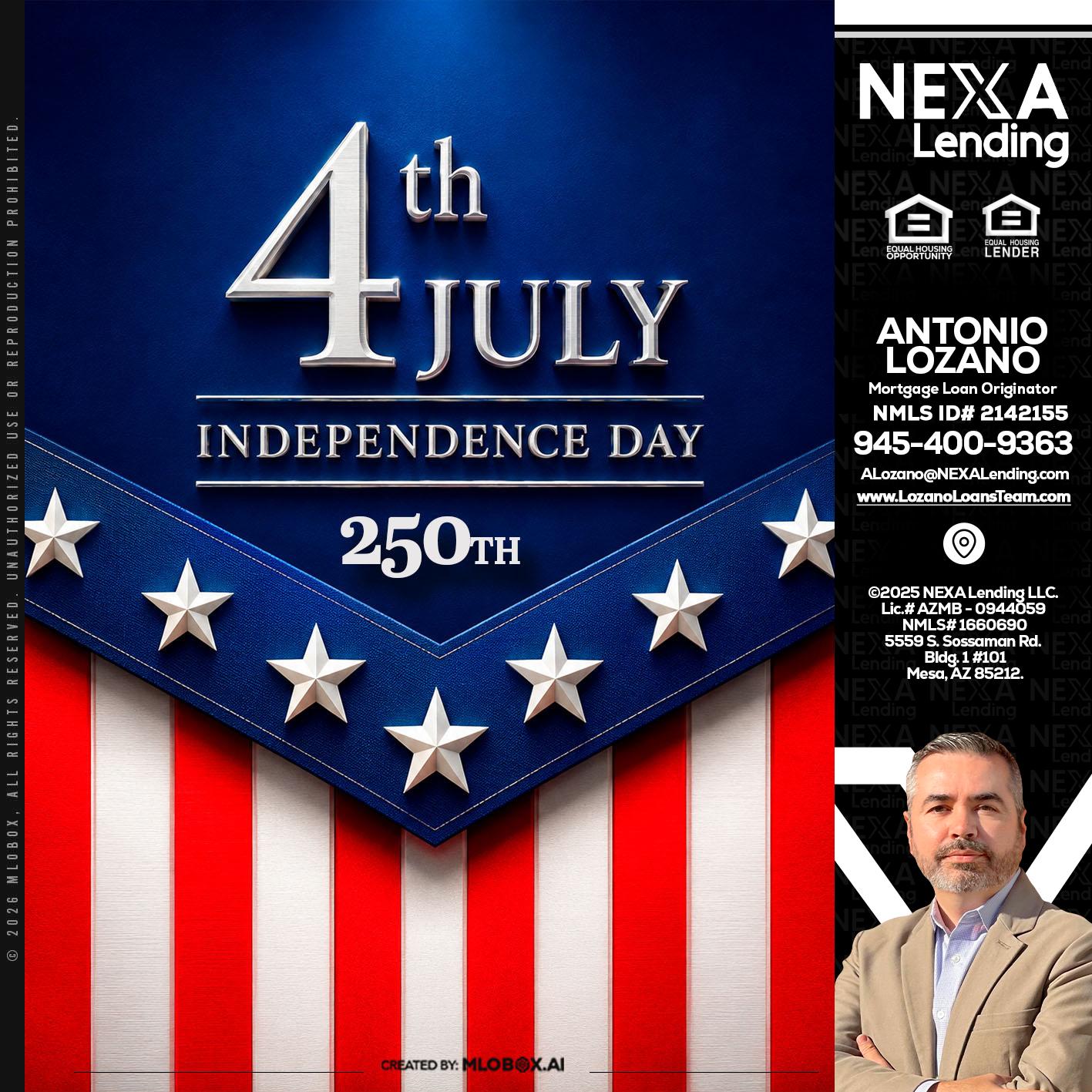 4th of july - Antonio Lozano -Mortgage Loan Originator