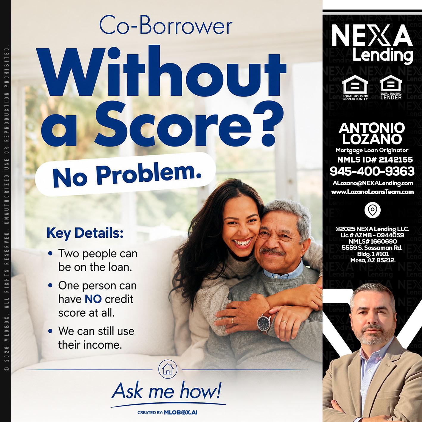 WITHOUT SCORE? - Antonio Lozano -Mortgage Loan Originator