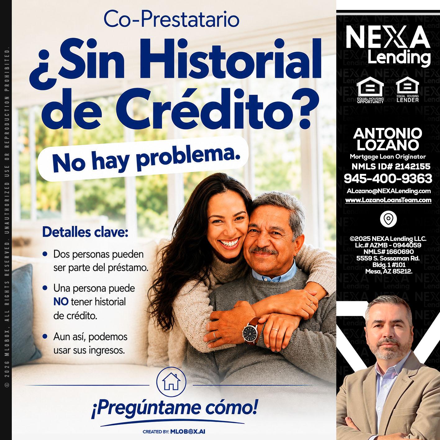 SIN CREDITO? - Antonio Lozano -Mortgage Loan Originator