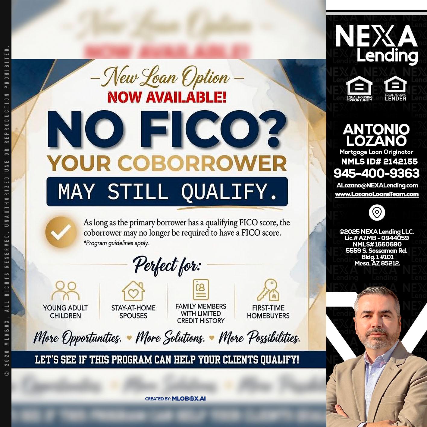 NO FICO? - Antonio Lozano -Mortgage Loan Originator