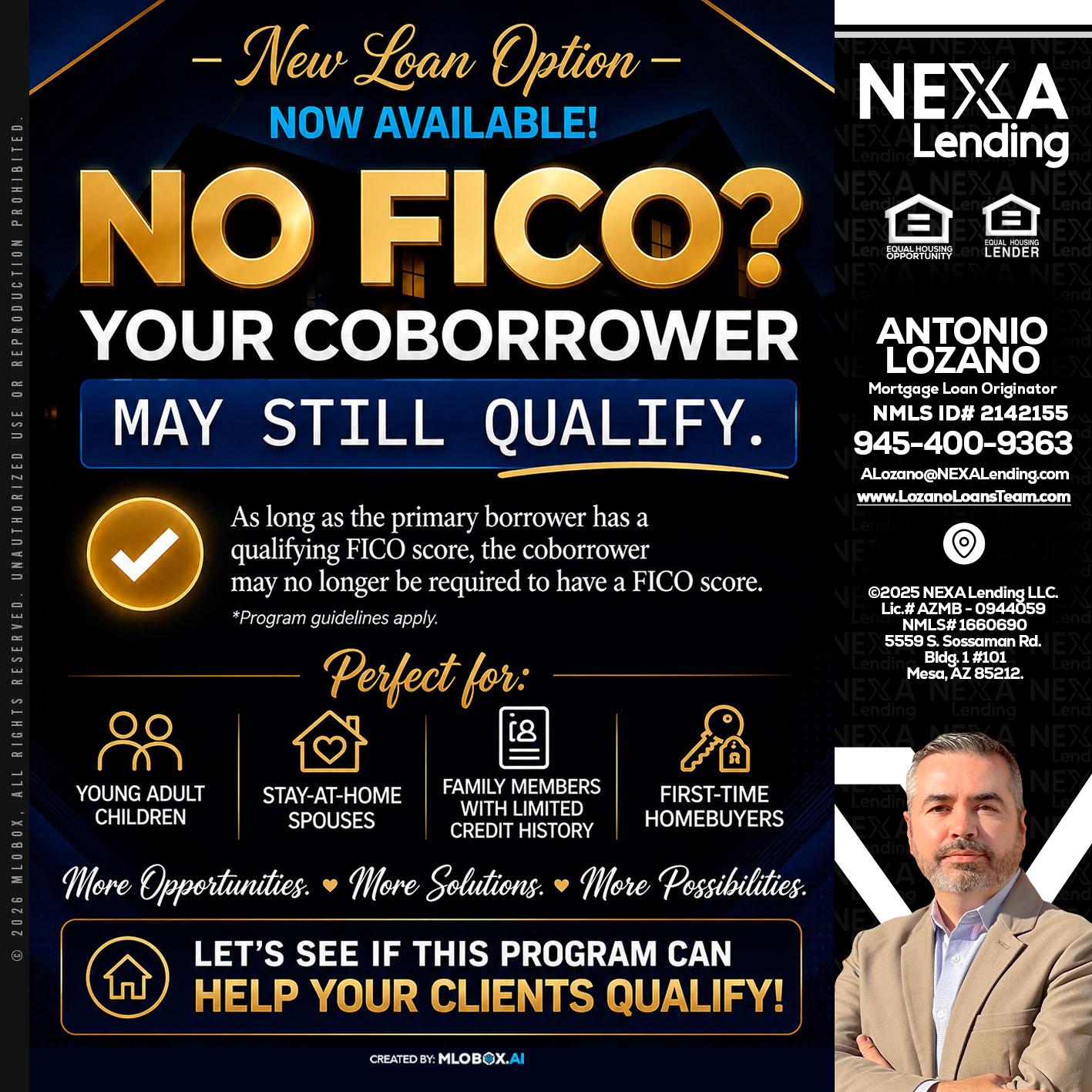 NO FICO - Antonio Lozano -Mortgage Loan Originator