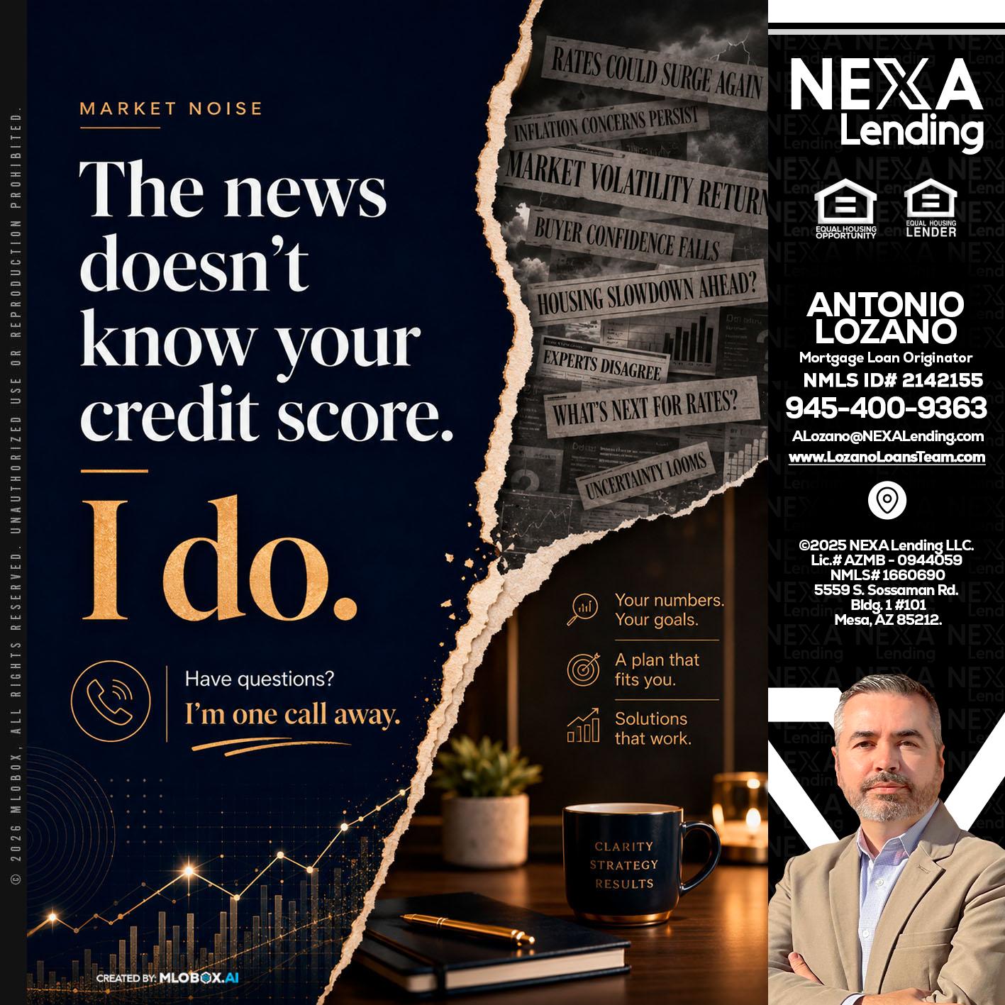 MARKET NOISE - Antonio Lozano -Mortgage Loan Originator