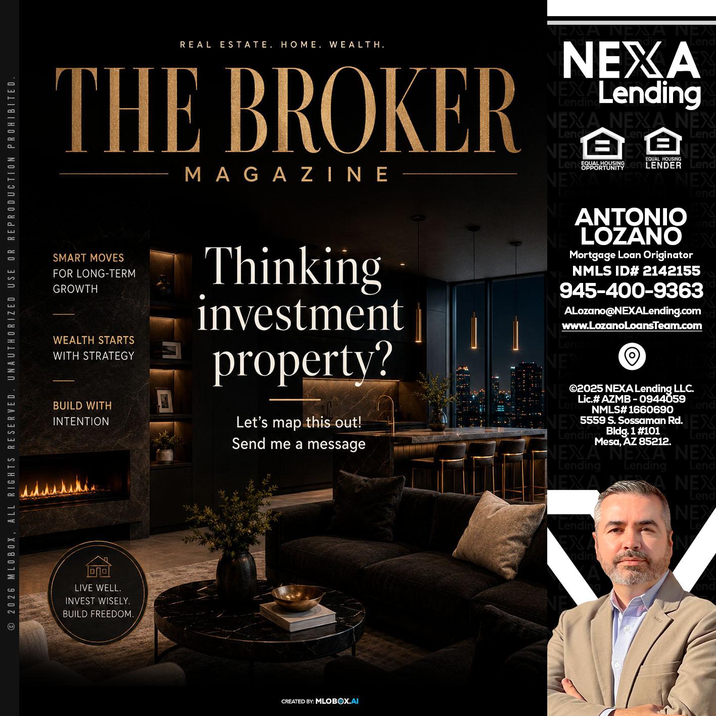 THE BROKER - Antonio Lozano -Mortgage Loan Originator