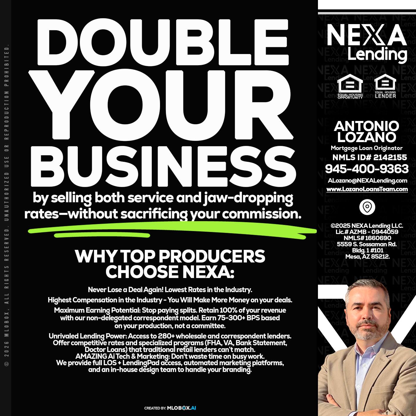 DOUBLE YOUR BUSINESS - Antonio Lozano -Mortgage Loan Originator